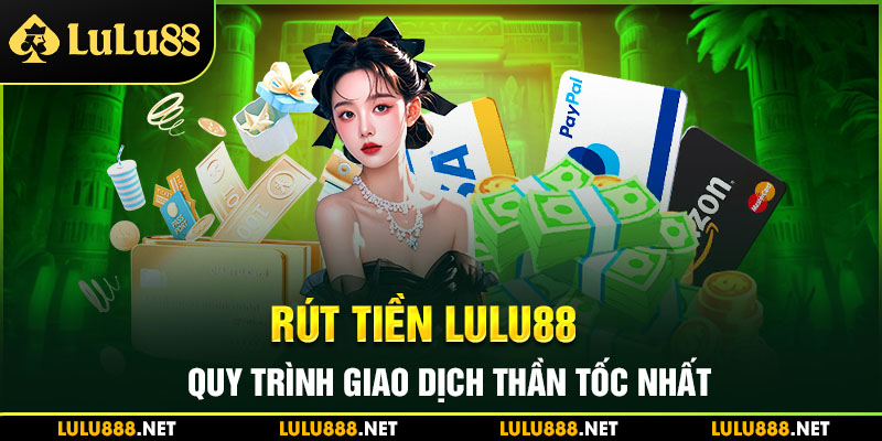 rút tiền lulu88