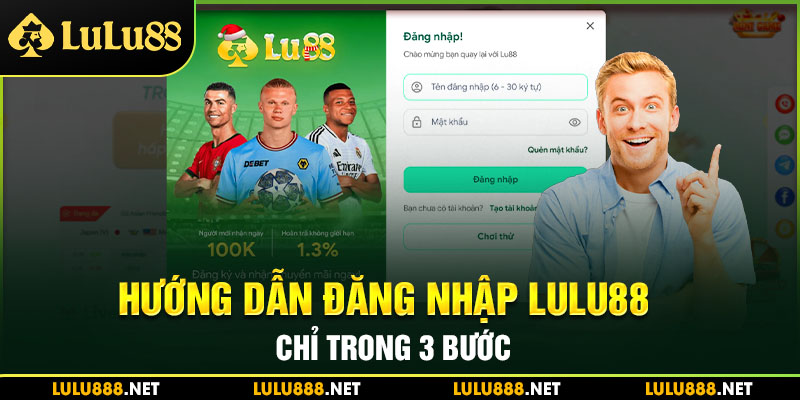 Hướng dẫn đăng nhập Lulu88 trên điện thoại siêu tốc 1 phút