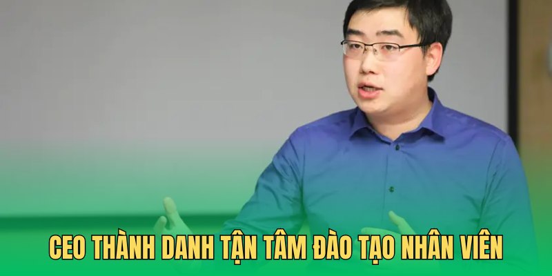 CEO Lulu88 tâm huyết đào tạo nhân viên hệ thống chất lượng